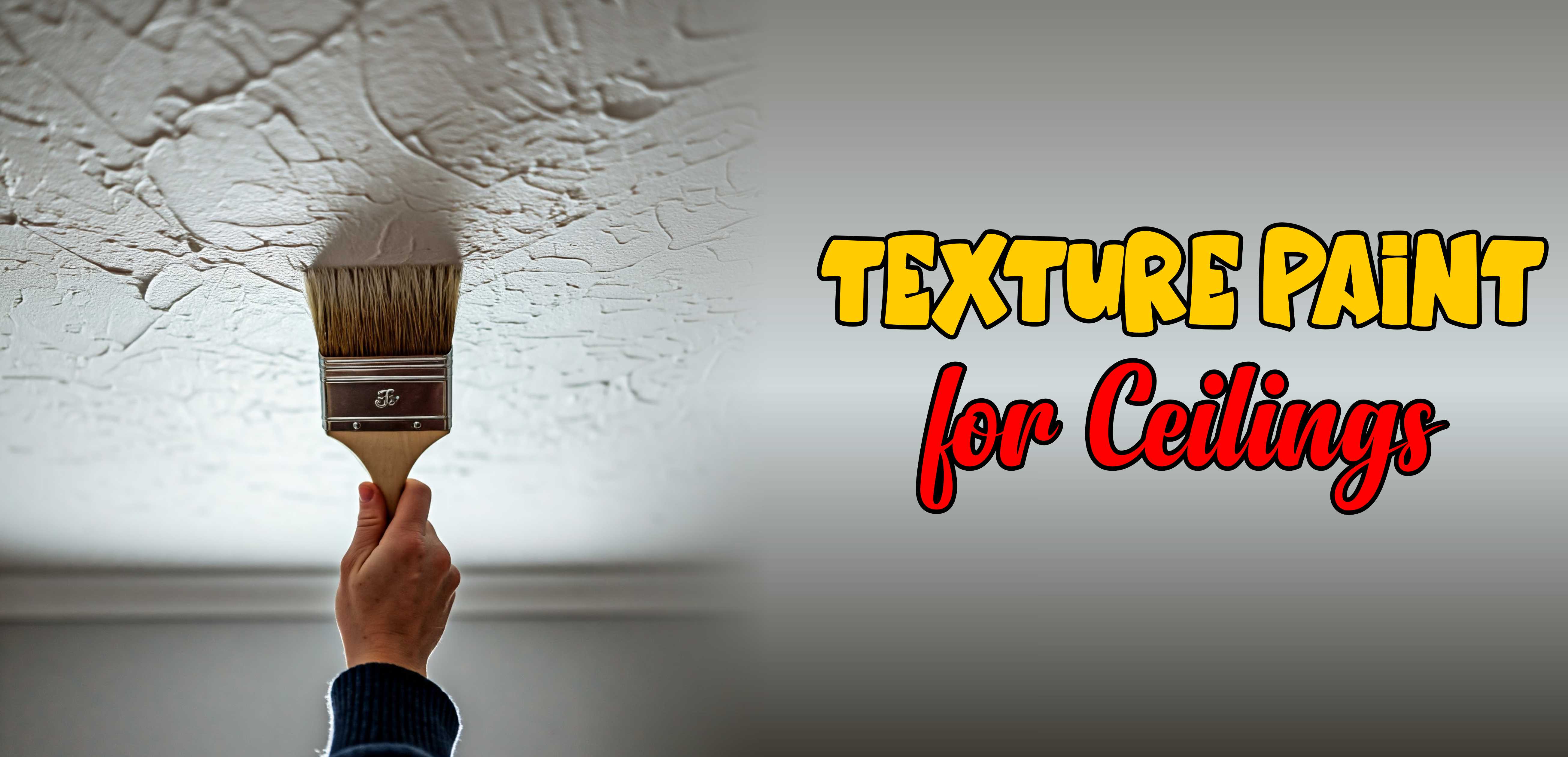 Texture Paint for Ceilings: Elevating Your Interio